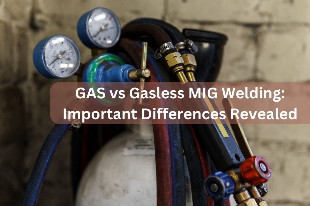 GAS vs Gasless MIG Welding Important Differences Revealed