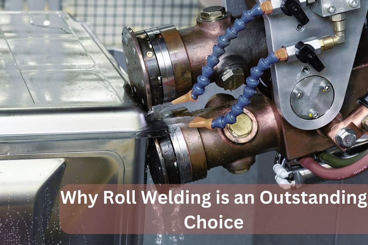 Why Roll Welding is an Outstanding Choice